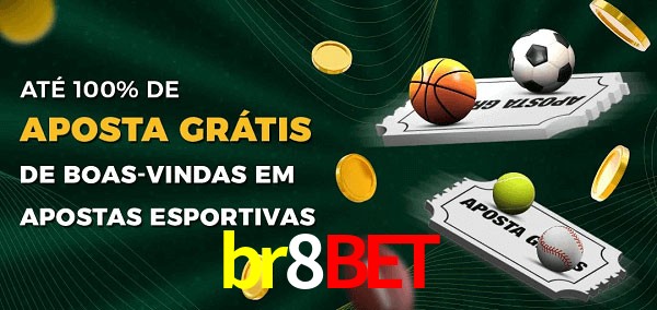 br8bet Ate 100% de Aposta Gratis